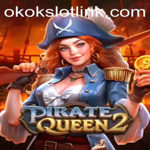 PirateQueen2: A Swashbuckling Adventure in okokslot