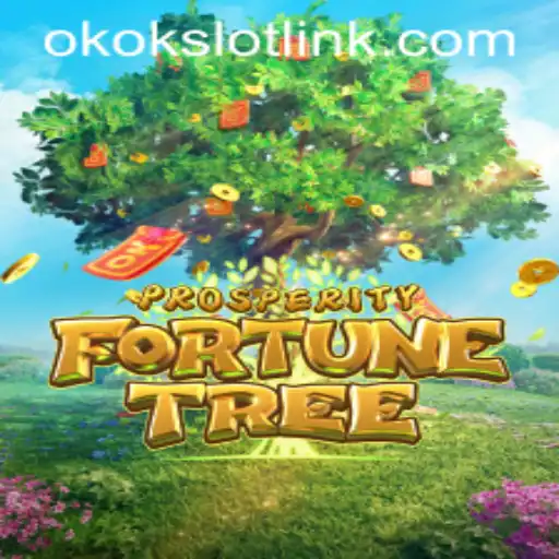 Discover the Exciting World of ProsperityFortuneTree with Okokslot